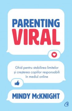 Parenting viral (Curtea Veche)