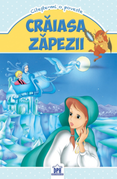 Craiasa zapezii - Citeste-mi o poveste (DPH)