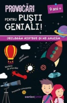 Provocari pentru pusti geniali – 9 ani (Corint Junior)