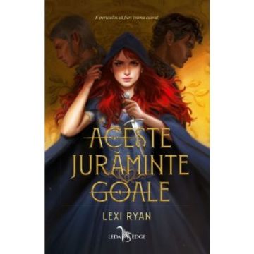 Aceste juraminte goale (vol.1 din seria Aceste juraminte goale) (Corint)