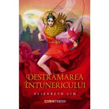 Destramarea intunericului (al doilea volum al seriei Sange de stele) (Corint)