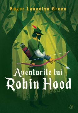 Aventurile lui Robin Hood (Curtea Veche)