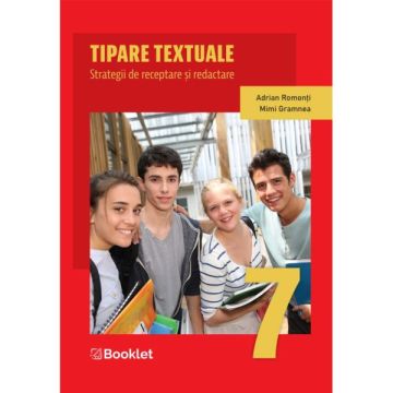 Tipare textuale. Strategii de receptare si redactare – clasa a VII-a (Booklet)