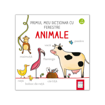 Primul meu dictionar cu ferestre - Animale (Casa)