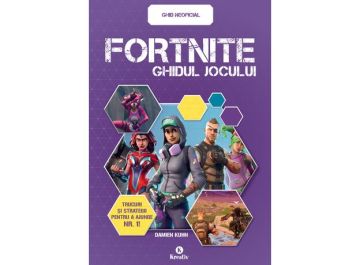 Fortnite - Ghidul Jocului - Editura Kreativ