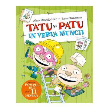 Tatu si Patu in verva muncii (Editura Casa)
