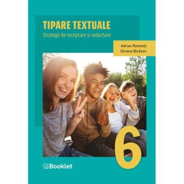 Tipare textuale. Strategii de receptare si redactare – clasa a VI-a (Booklet)