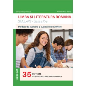 Limba si literatura romana. Simulare pentru clasa a XI-a (Booklet)