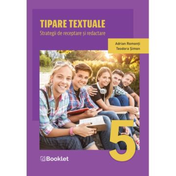 Tipare textuale. Strategii de receptare si redactare – clasa a V-a (Booklet)
