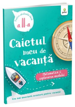 Matematica si explorarea mediului • clasa a II-a (Gama)