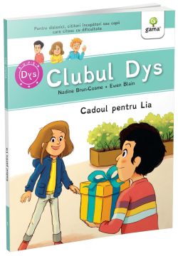Cadoul pentru Lia - Vol. 1 (Gama)