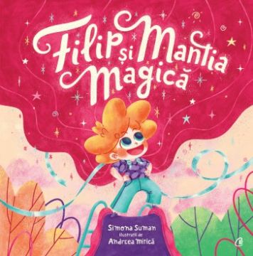Filip si mantia magica (Curtea Veche)