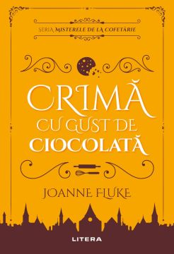 Misterele de la cofetarie: Crima cu gust de ciocolata (Litera)