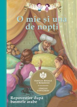 O mie si una de nopti REPOVESTIRE DUPA BASMELE ARABE (Curtea Veche)