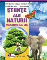  Stiinte ale naturii. Manual pentru clasa a III-a, partea I + partea a II-a (Aramis)