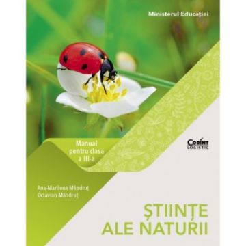 Stiinte ale naturii. Manual pentru clasa a III-a (Corint)