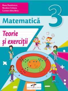 Matematica. Teorie si exercitii. Clasa a III-a (CD Press)