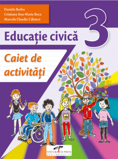 Educatie civica. Caiet de activitati. Clasa a III-a (CD Press)