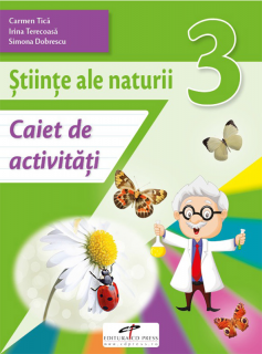 Stiinte ale naturii. Caiet de activitati. Clasa a III-a (CD Press)