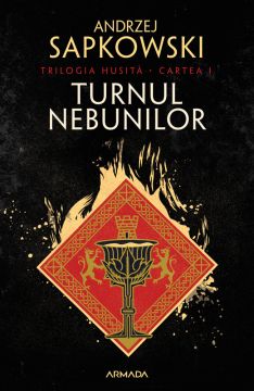 Turnul nebunilor (Trilogia HUSITA partea I) (Nemira)