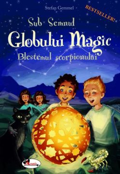 Sub Semnul Globului Magic. Blestemul scorpionului (Aramis)
