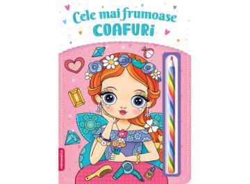 Cele mai frumoase coafuri - Editura Kreativ