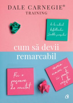 Cum sa devii remarcabil (Curtea Veche)