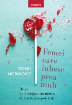 Femei care iubesc prea mult (Litera)