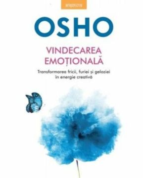  Osho. Vindecarea emotionala (Litera)