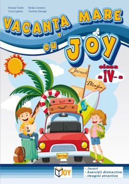 Vacanta mare cu Joy - clasa a IV-a (Joy)