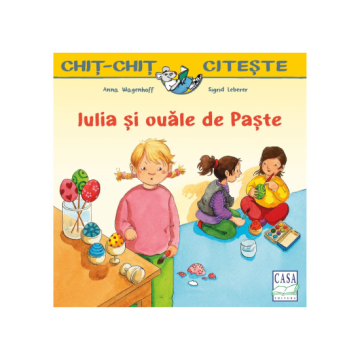 Iulia si ouale de Paste (Casa)