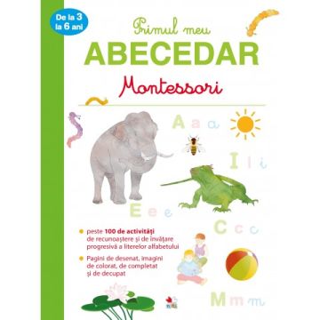Primul meu abecedar Montessori de la 3 la 6 ani (Litera)