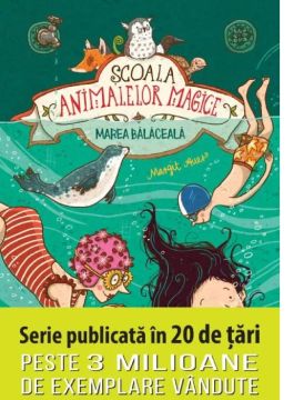Scoala animalelor magice. Marea balaceala (Litera)