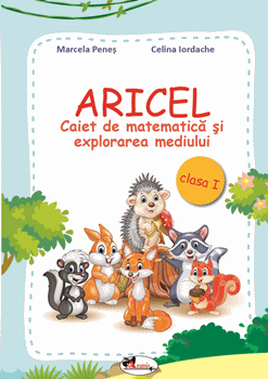 ARICEL. Caiet de matematica si explorarea mediului cls I (Aramis)