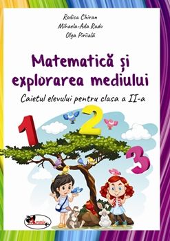 Matematica si explorarea mediului. Caiet cls a II-a (Aramis)