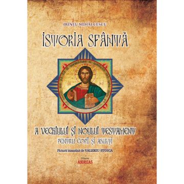 Istoria Sfanta - a Vechiului si Noului Testament (Andreas)