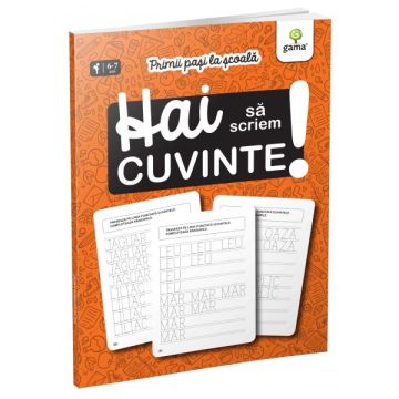 Hai sa scriem cuvinte! (Gama)