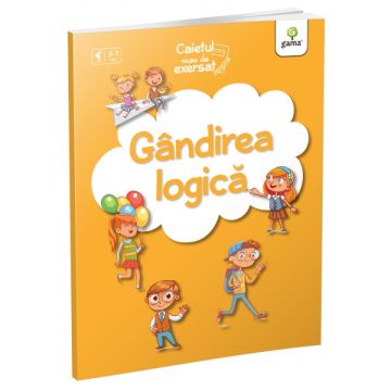 Caietul meu de exersat • Gandirea logica (Gama)