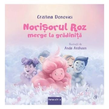 Norisorul roz merge la gradinita (Curtea Veche)