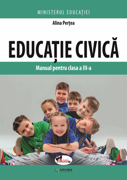Educatie civica. Manual pentru clasa a III-a (Aramis)