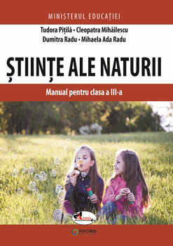 Stiinte ale naturii. Manual pentru clasa a III-a (Aramis)