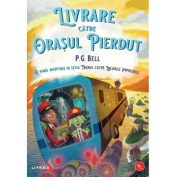 Livrare catre Orasul Pierdut (Litera)