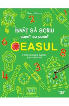 Invat sa scriu punct cu punct. Ceasul (Litera)