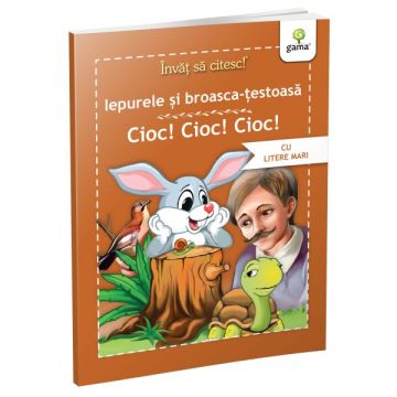 Iepurele si broasca testoasa • Cioc!Cioc!Cioc! (Gama)