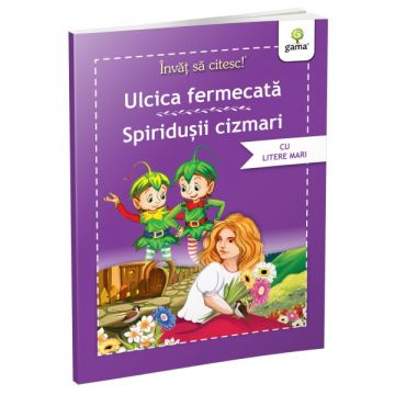 Ulcica fermecata • Spiridusii cizmari (Gama)