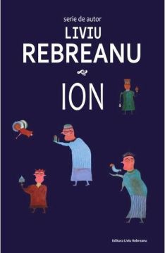Ion – Liviu Rebreanu (Cartex)