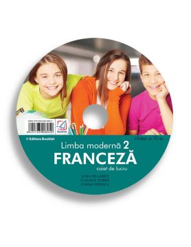 CD Limba Moderna 2 Franceza – caiet de lucru pentru clasa a VI-a (Booklet)