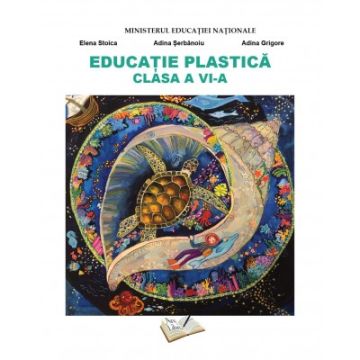 Manual Educatie plastica clasa a VI-a (Ars Libri)