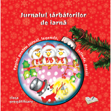 Jurnalul sarbatorilor de iarna, clasa pregatitoare (Ars Libri)