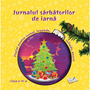 Jurnalul sarbatorilor de iarna, clasa a IV-a (Ars Libri)